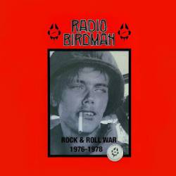 Radio Birdman : Rock 'N' Roll War